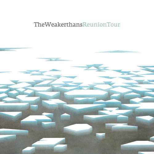 The weakerthans reunion tour - the,